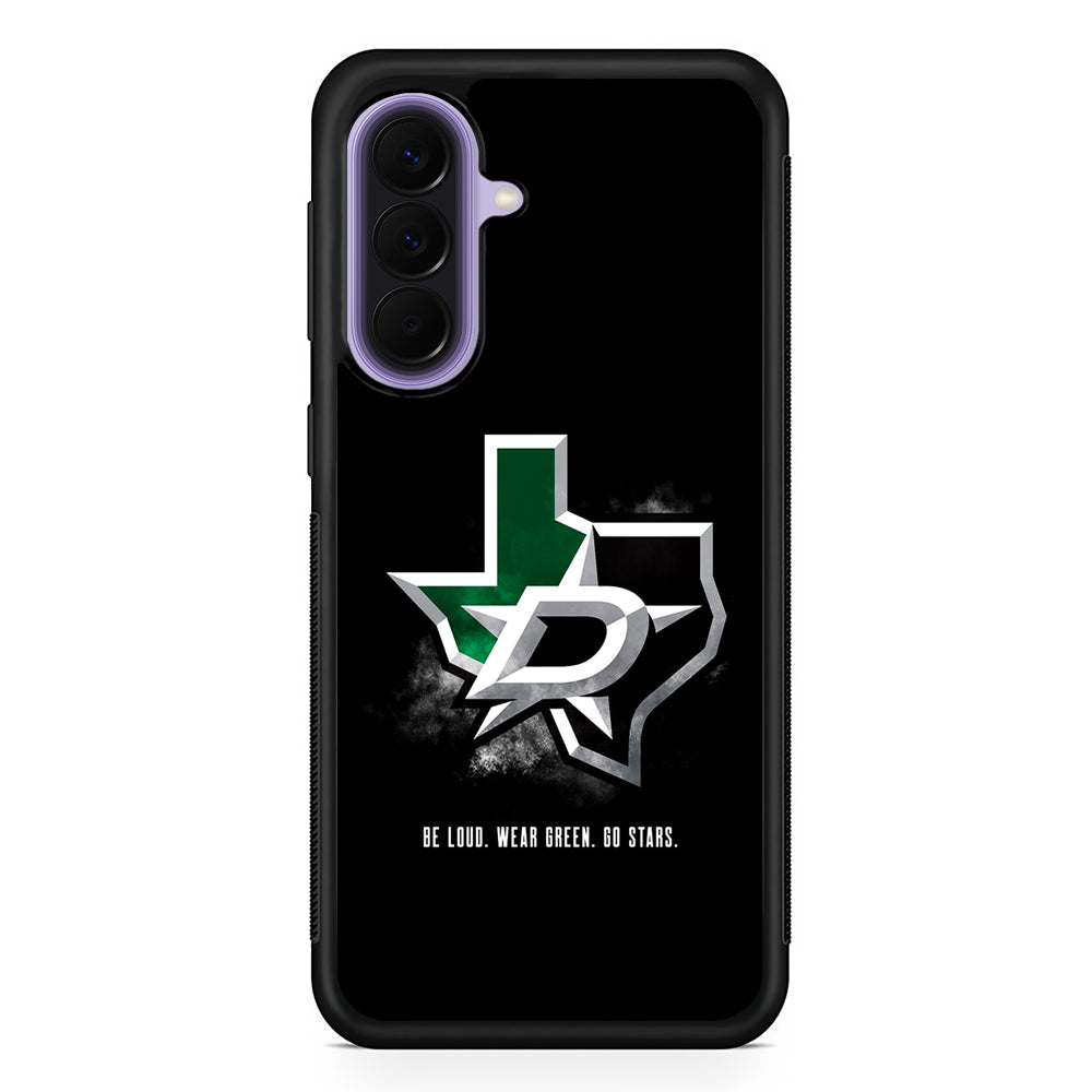 NHL Dallas Stars Be Loud Samsung Galaxy A57 Case | Slim Samsung Galaxy A57 Rubber Case