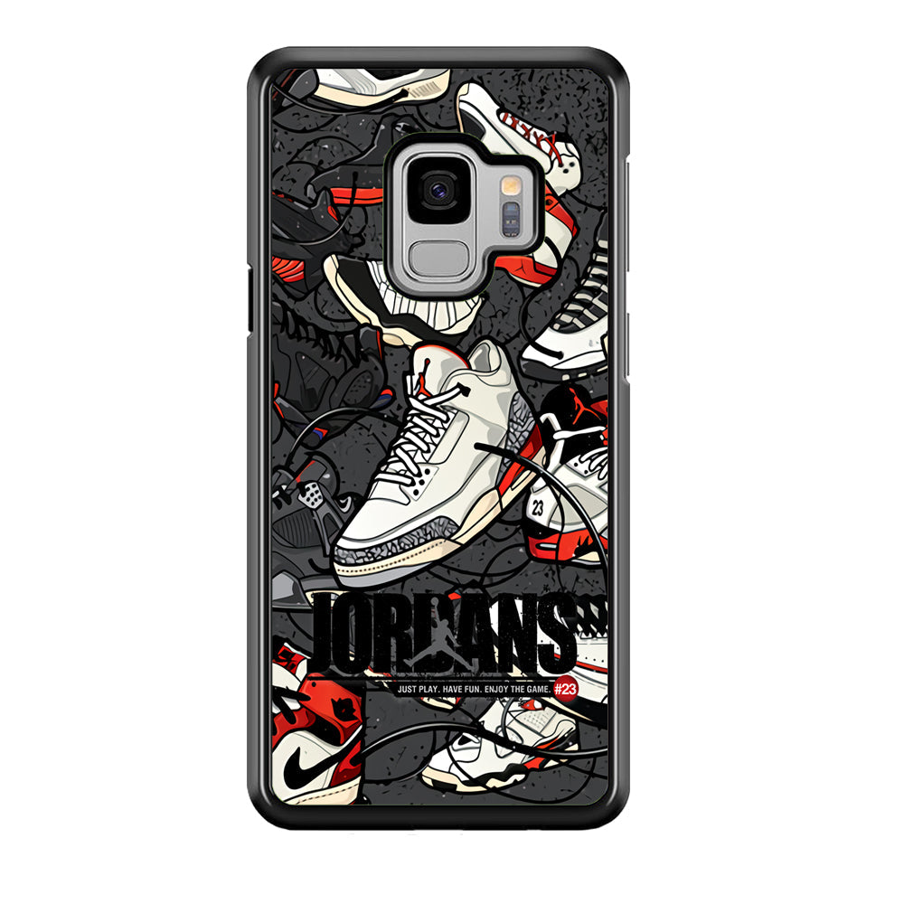 Air Jordan Play and Enjoy The Game Samsung Galaxy S9 Case-Xtracase