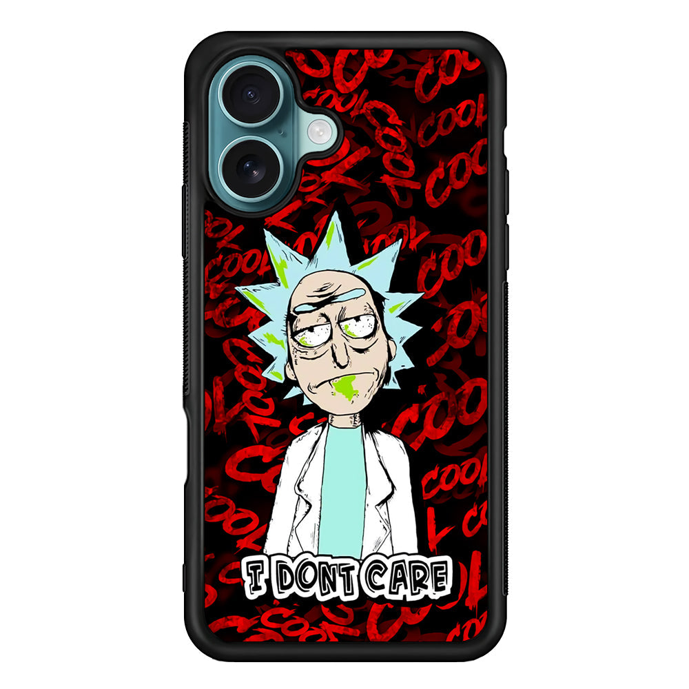 Dr Rick I Don't Care iPhone 16 Plus Case - Xtracase