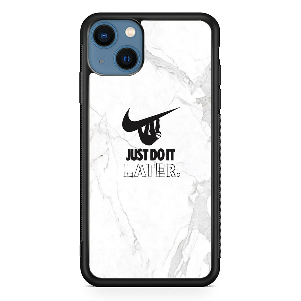 Nike Meme Just Do It Later iPhone 14 Plus Case-Xtracase
