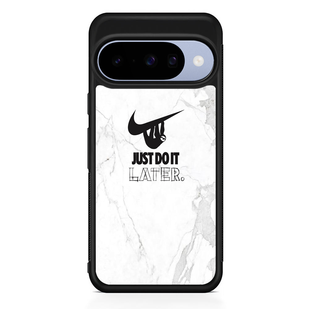 Nike Meme Just Do It Later Google Pixel 10 Case | Google Pixel 10 Rubber Protective Case