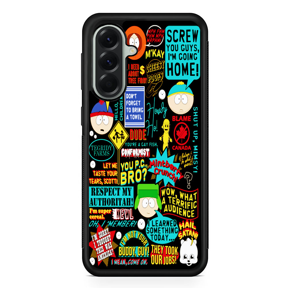 South Park Quotes Samsung Galaxy A56 Case | Samsung Galaxy A56 Protective Rubber Case
