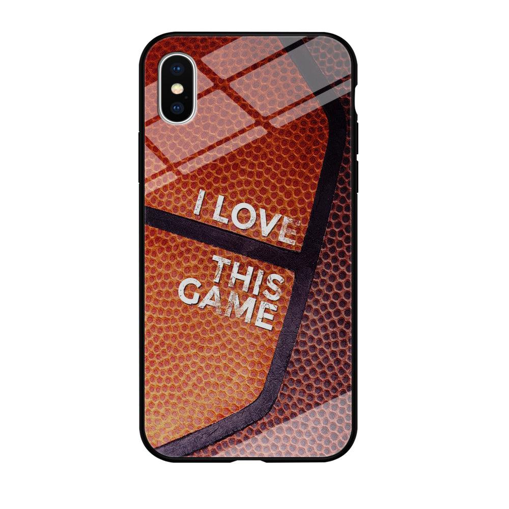 Basketball I Love This Game iPhone Xs Case-Tempered Glass Case-Xtracase