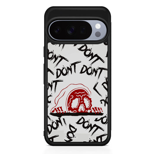 Please Don't Be Scare Google Pixel 10 Pro Case | Slim Google Pixel 10 Pro Rubber Case