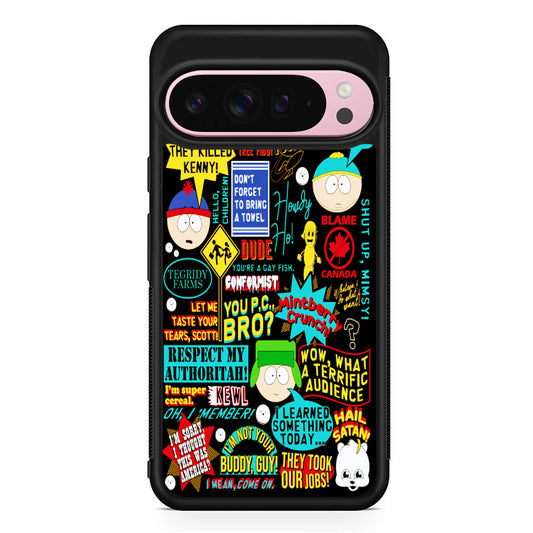 South Park Quotes Google Pixel 9 Pro XL Case | Protective Cover