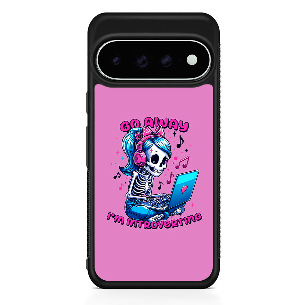 Skeleton Go Away I'm Introverting Google Pixel 11 Pro XL Case - Custom Design Protective Case