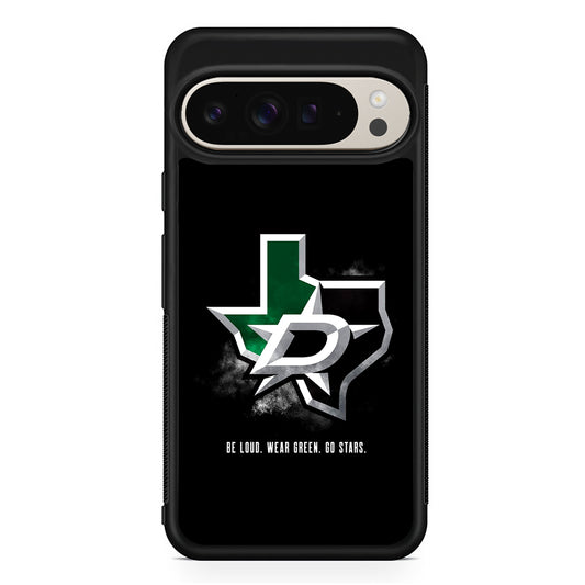 NHL Dallas Stars Be Loud Google Pixel 9 Pro Case | Slim Protective Cover