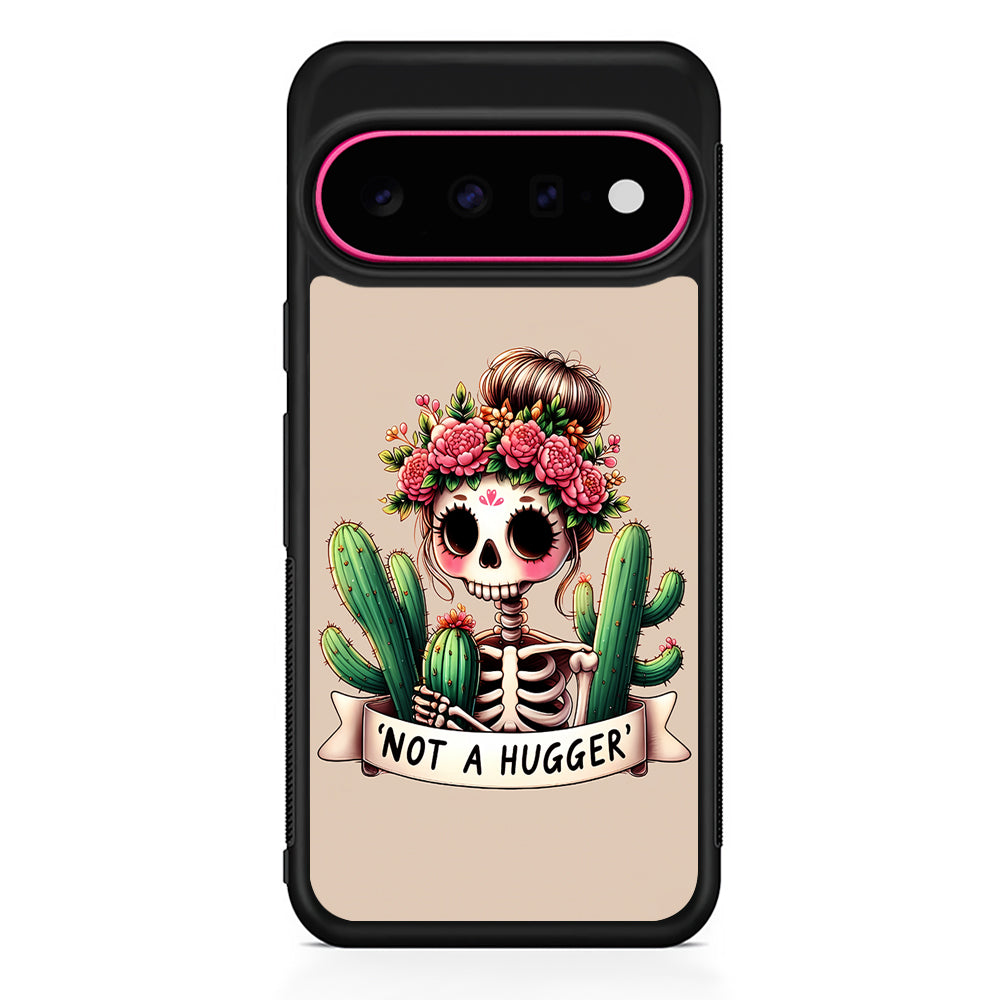 Girly Not A Hugger Google Pixel 11 Case | Slim Shockproof Cover