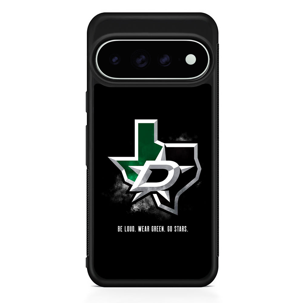 NHL Dallas Stars Be Loud Google Pixel 11 Pro XL Case - Custom Design Protective Case