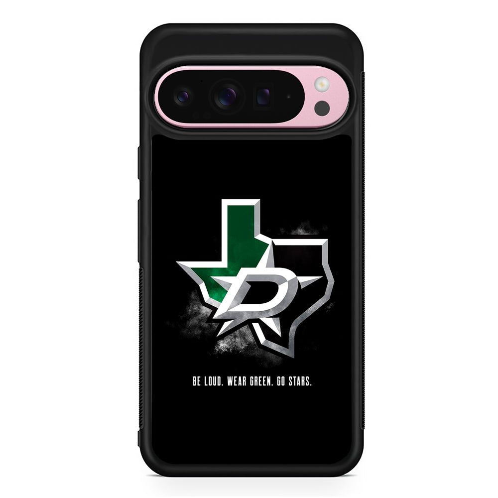 NHL Dallas Stars Be Loud Google Pixel 9 Pro XL Case | Protective Cover