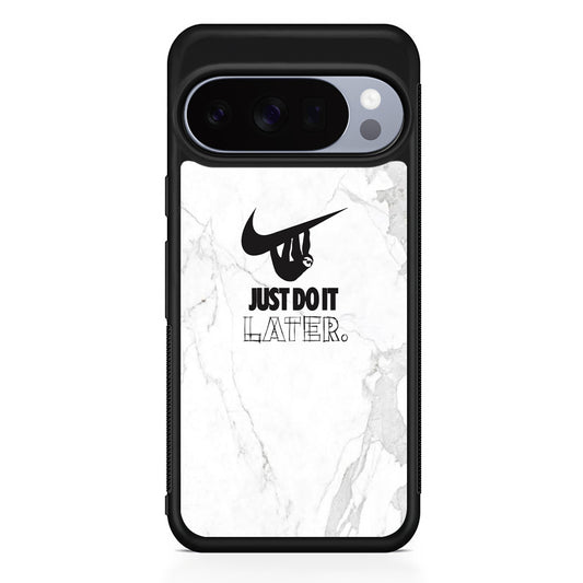 Nike Meme Just Do It Later Google Pixel 10 Pro Case | Protective Google Pixel 10 Pro Cover