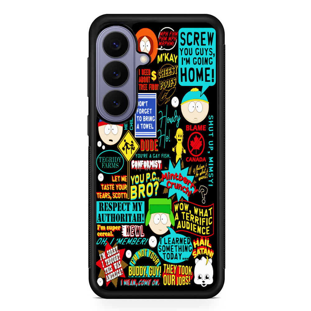 South Park Quotes Samsung Galaxy S26 Case | Durable Rubber Case for Samsung Galaxy S26