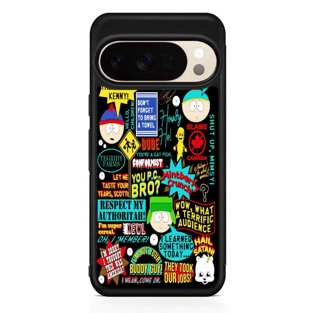 South Park Quotes Google Pixel 10 Pro XL Case | Slim Google Pixel 10 Pro XL Protective Case