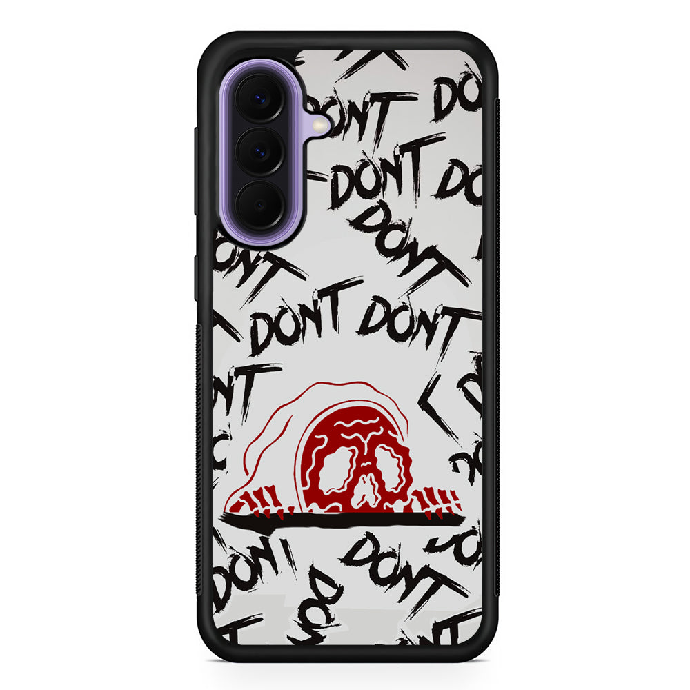 Please Don't Be Scare Samsung Galaxy A57 Case | Slim Samsung Galaxy A57 Rubber Case