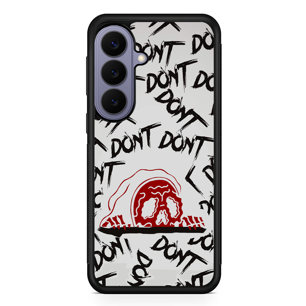 Please Don't Be Scare Samsung Galaxy S26 Case | Durable Rubber Case for Samsung Galaxy S26