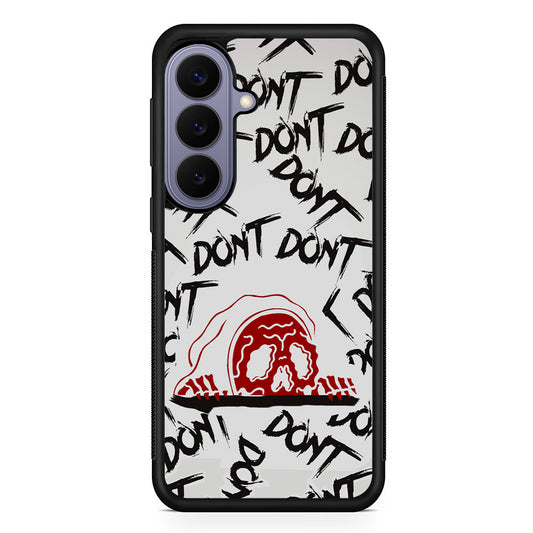 Please Don't Be Scare Samsung Galaxy S26 Case | Durable Rubber Case for Samsung Galaxy S26