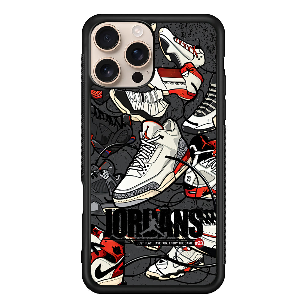 Air Jordan Play and Enjoy The Game iPhone 16 Pro Max Case - Xtracase