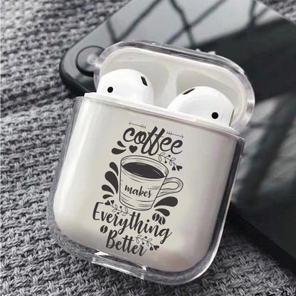 Coffee Makes Everything Better Protective Clear Case Cover For Apple Airpods-Xtracase