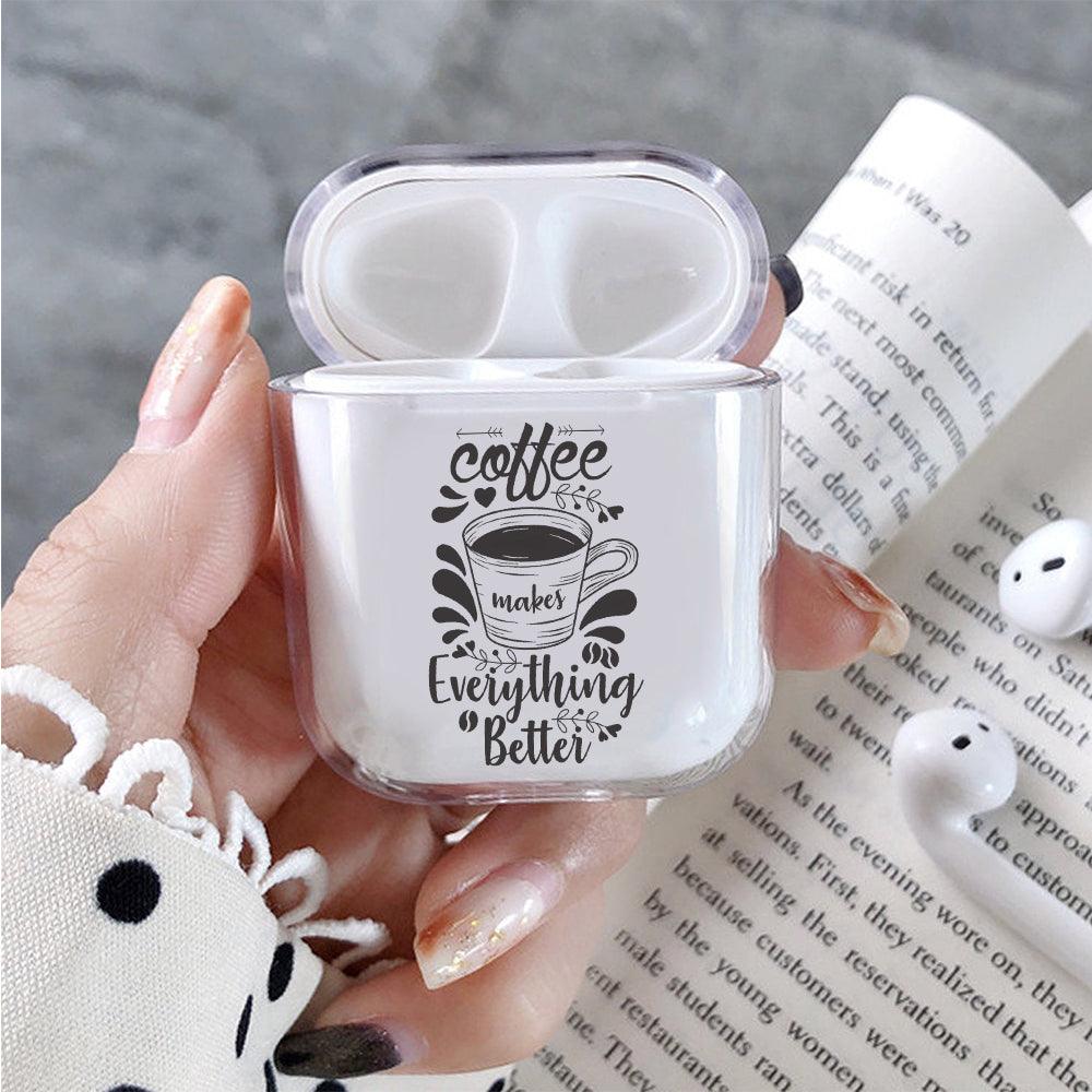 Coffee Makes Everything Better Protective Clear Case Cover For Apple Airpods-Xtracase