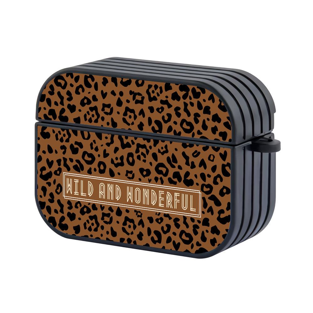 Leopard Print Wild and Wonderful Quote Hard Plastic Case Cover For Apple Airpods Pro 3-Xtracase