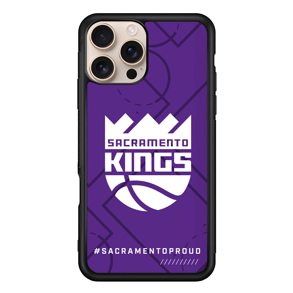 NBA Sacramento Kings Proud iPhone 16 Pro Max Case - iPhone 16 Pro Max