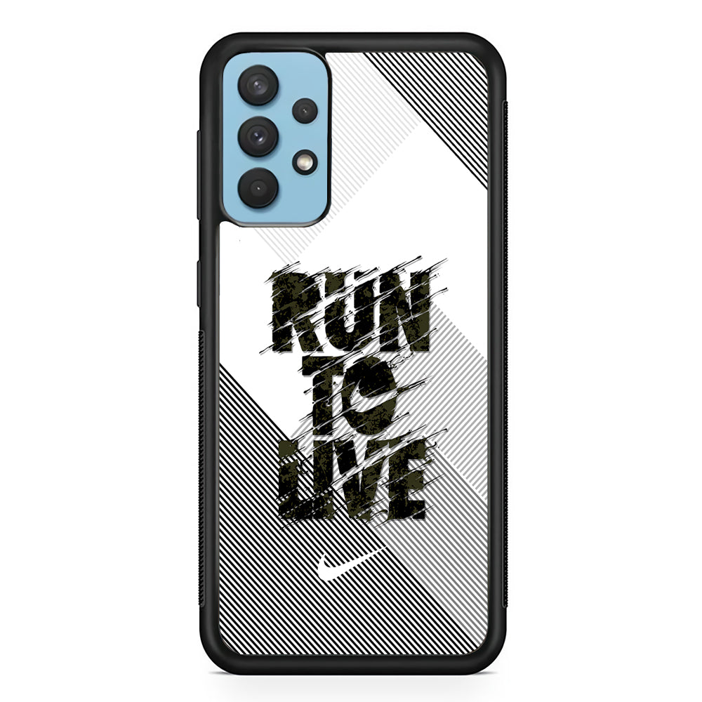 Nike Live Must Run Samsung Galaxy A32 Case-Xtracase