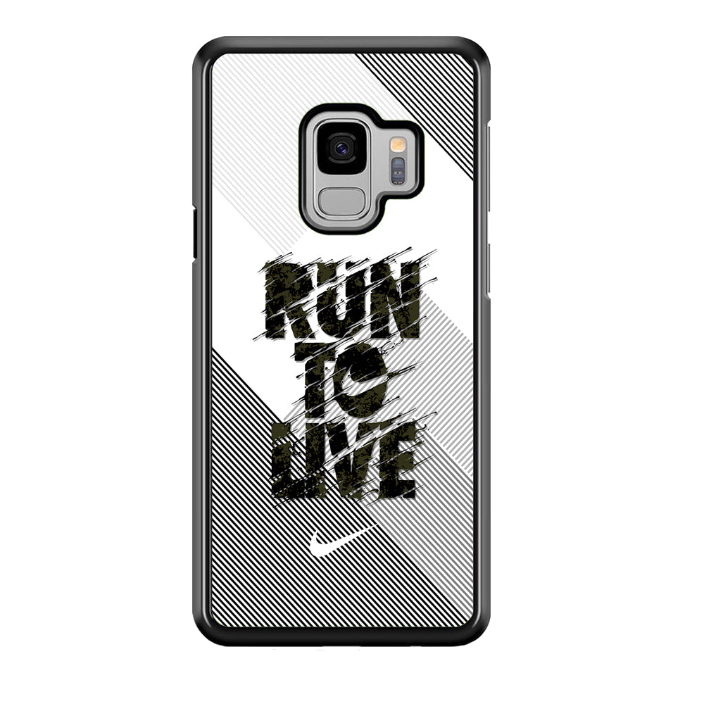 Nike Live Must Run Samsung Galaxy S9 Case-Xtracase