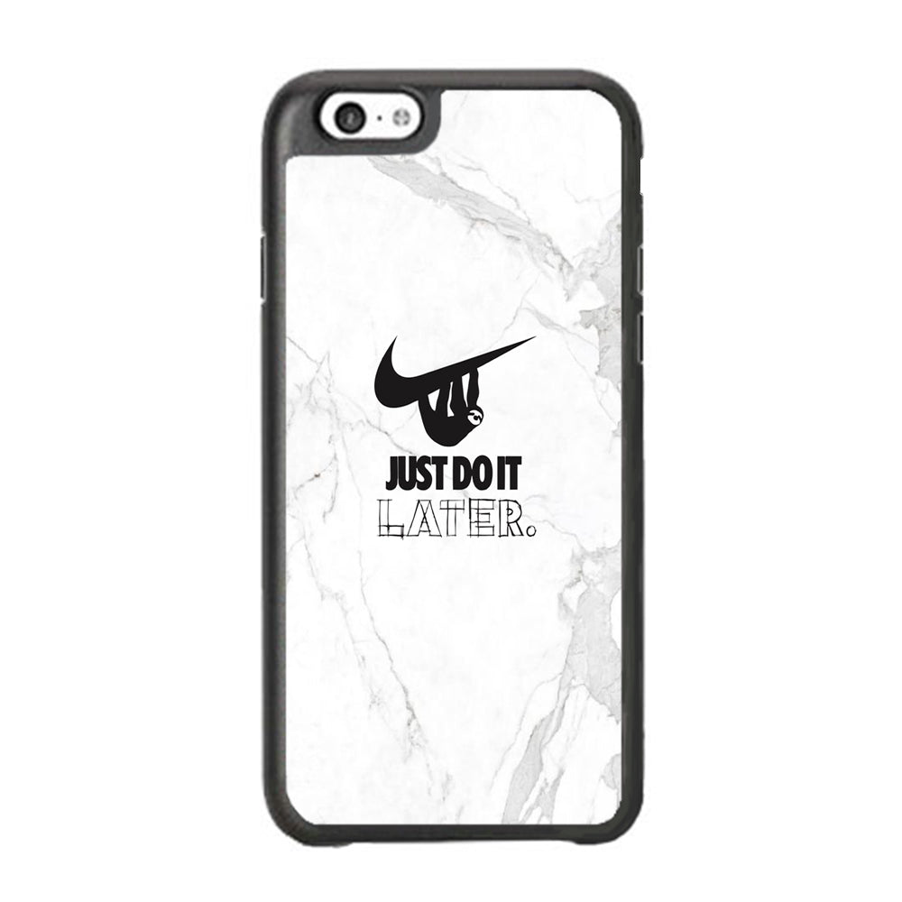 Nike Meme Just Do It Later iPhone 6 | 6s Case-Xtracase