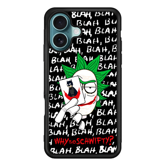 Rick Joker Quotes iPhone 16 Plus Case - Xtracase