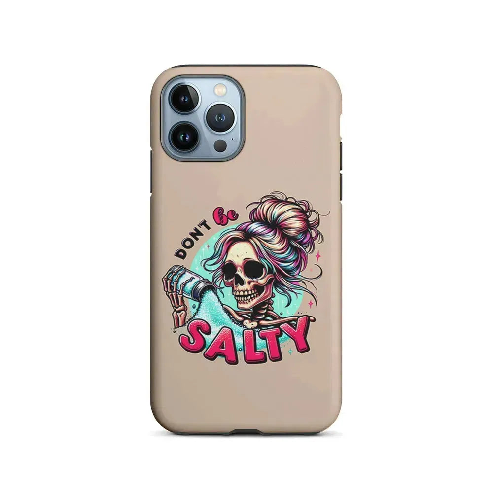 Skeleton Don't Be Salty iPhone 15 Pro Max Case-2 in 1 Tough Case-Xtracase
