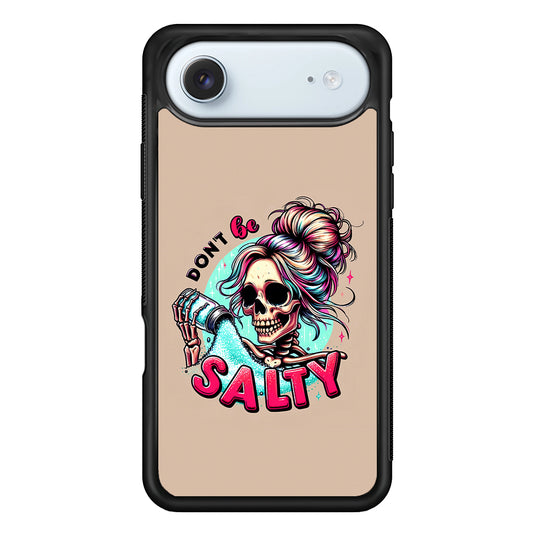 Skeleton Don't Be Salty iPhone 17 Air Case - Xtracase