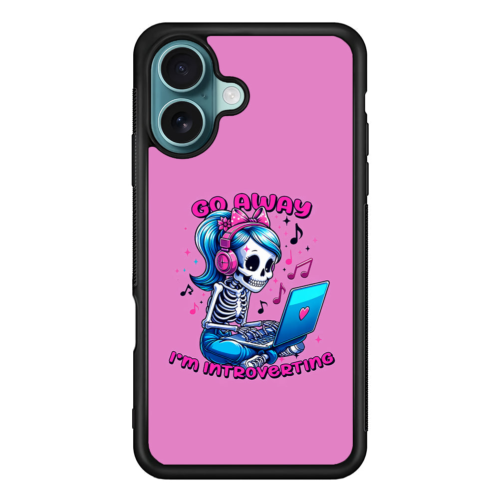 Skeleton Go Away I'm Introverting iPhone 16 Plus Case - Xtracase