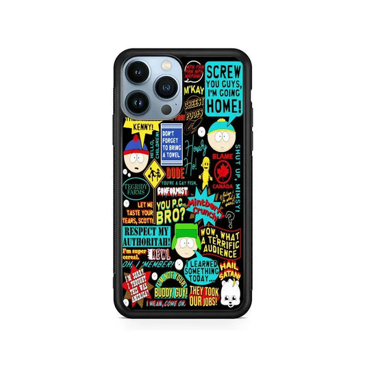 South Park Quotes iPhone 15 Pro Max Case-Rubber / Black (2D Case)-Xtracase