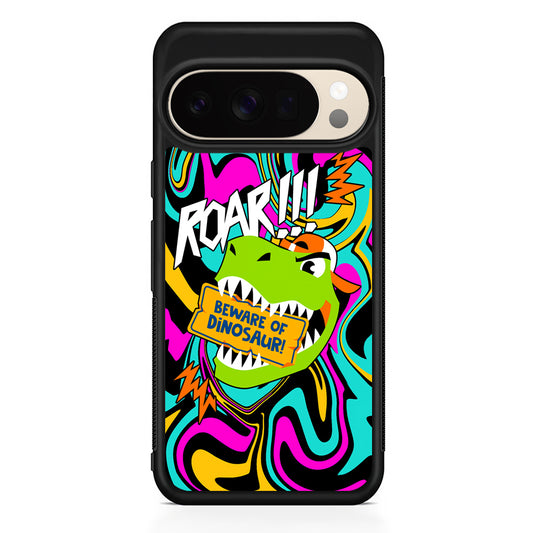 Beware from Dinosaur Roar Google Pixel 10 Pro XL Case | Slim Google Pixel 10 Pro XL Protective Case