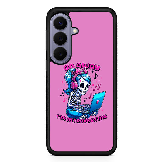 Skeleton Go Away I'm Introverting Samsung Galaxy S26 Case | Durable Rubber Case for Samsung Galaxy S26