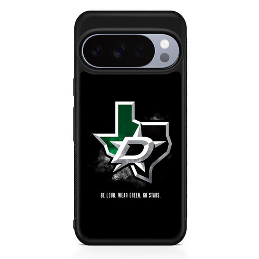 NHL Dallas Stars Be Loud Google Pixel 10 Pro Case | Slim Google Pixel 10 Pro Rubber Case