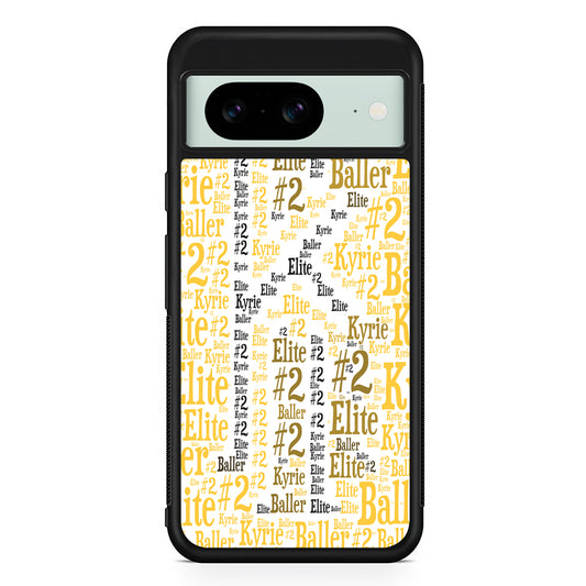 Kyrie Irving Words Doodle Yellow Google Pixel 8 Case | Durable Protective Cover for Google Pixel 8