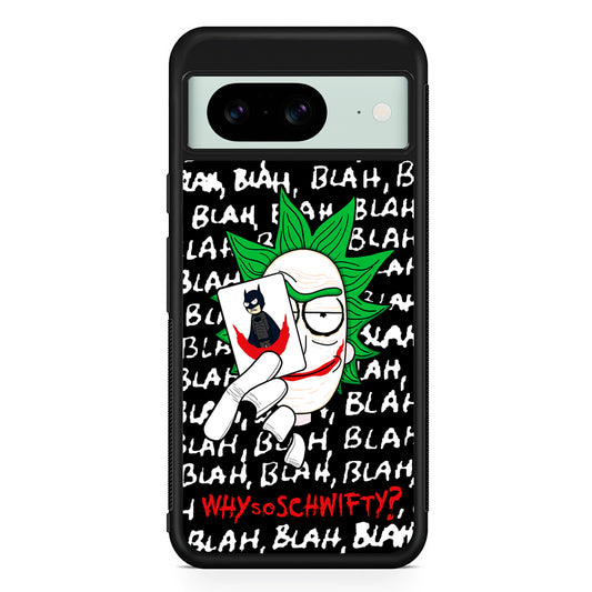 Rick Joker Quotes Google Pixel 8 Case | Durable Protective Cover for Google Pixel 8