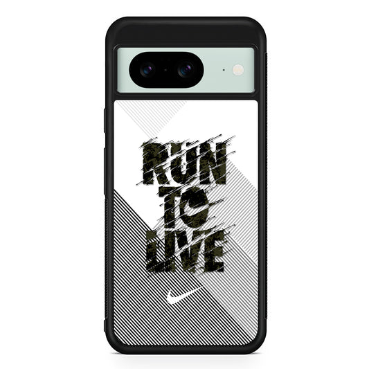 Nike Live Must Run Google Pixel 8 Case | Slim Rubber Case for Google Pixel 8