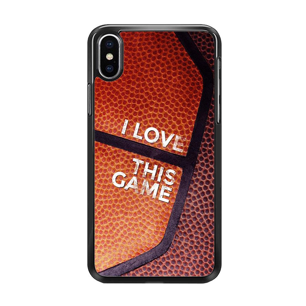Basketball I Love This Game iPhone Xs Case-Rubber / Black (2D Case)-Xtracase