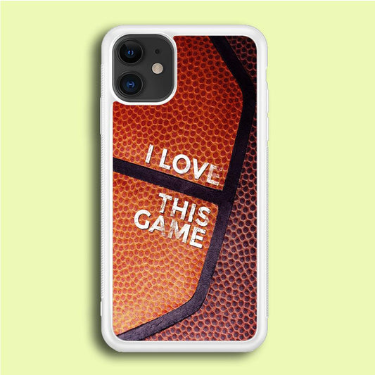 Basketball I Love This Game iPhone 12 Case-Rubber / White (2D Case)-Xtracase