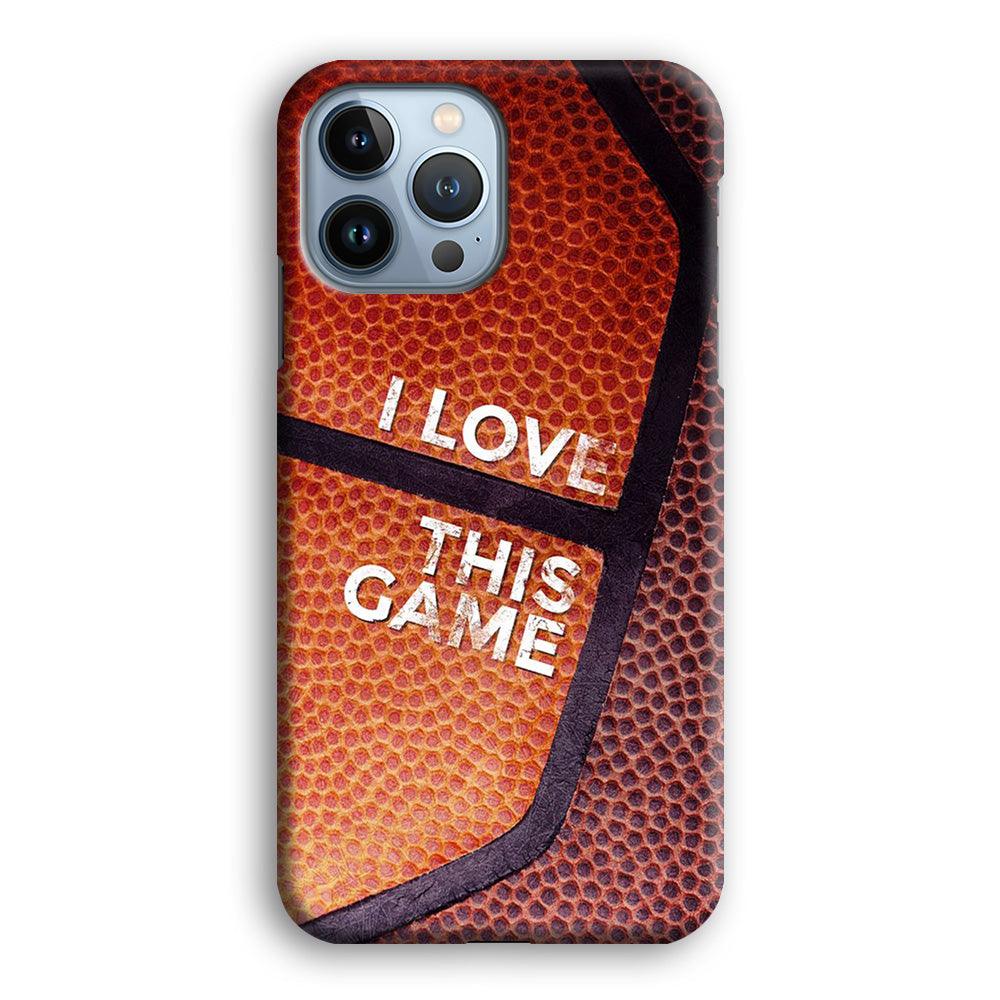 Basketball I Love This Game iPhone 13 Pro Max Case-Plastic / Full Wrap (3D Case)-Xtracase