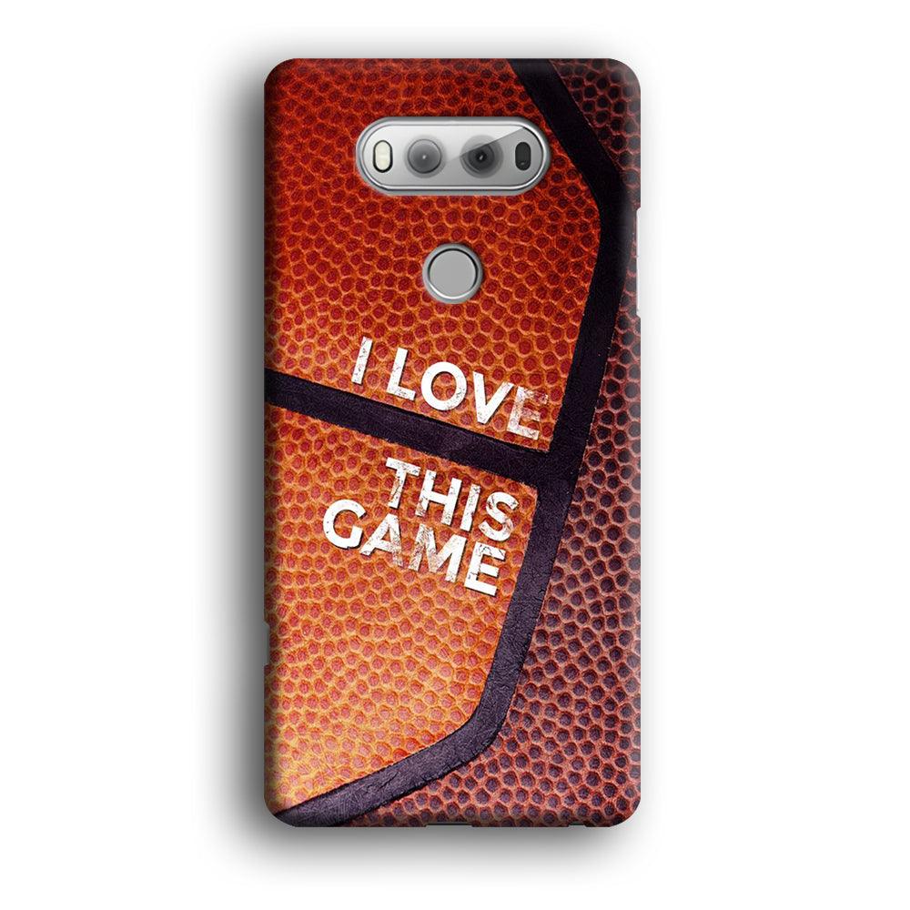 Basketball I Love This GameLG V20 3D Case-Xtracase