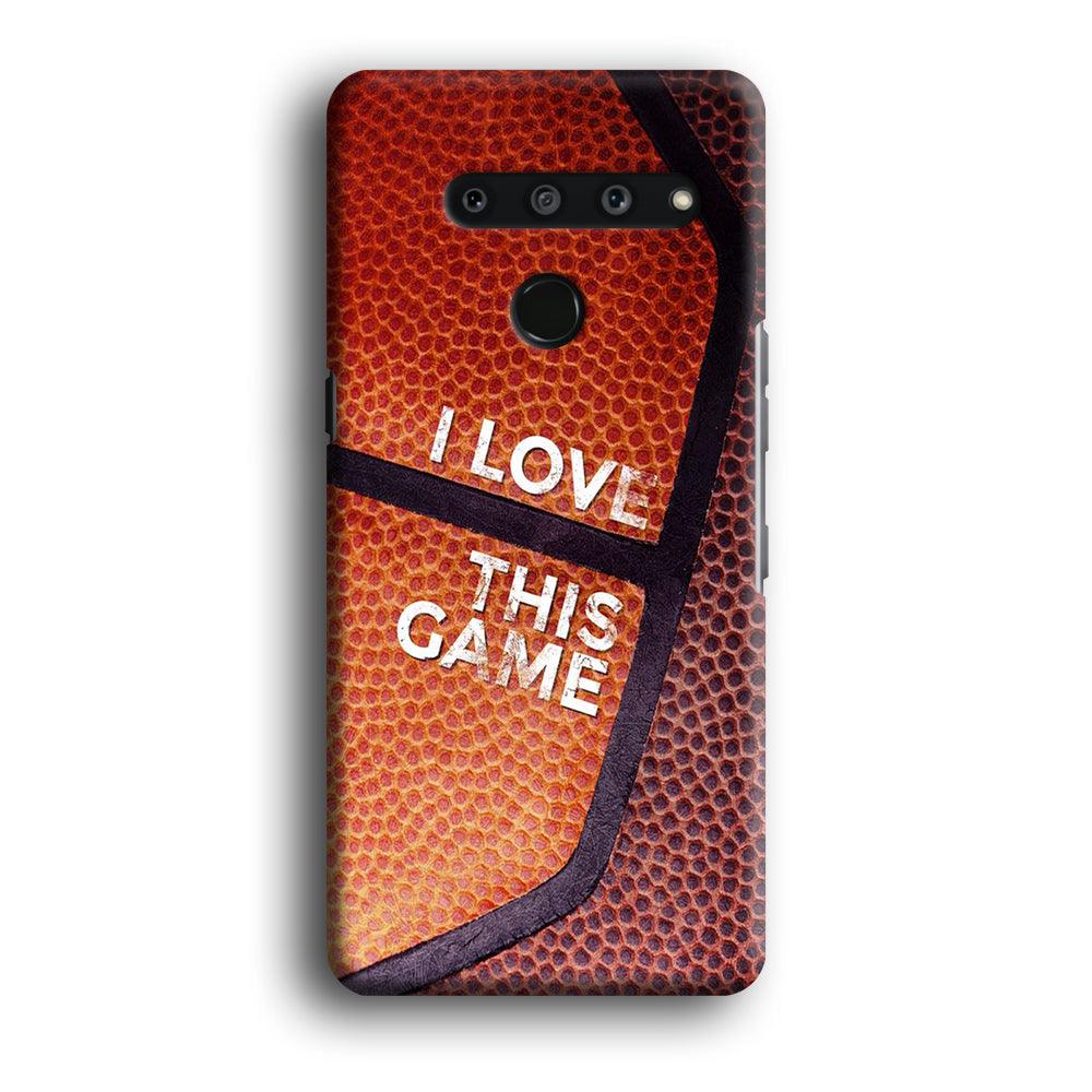 Basketball I Love This Game LG V50 3D Case-Xtracase