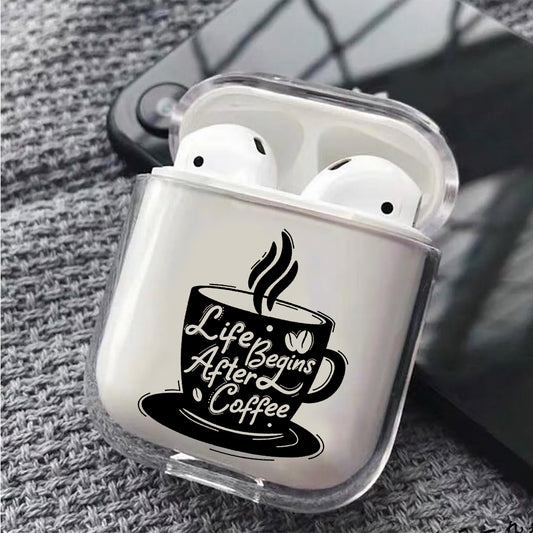 Life Begins After Coffee Hard Plastic Protective Clear Case Cover For Apple Airpods